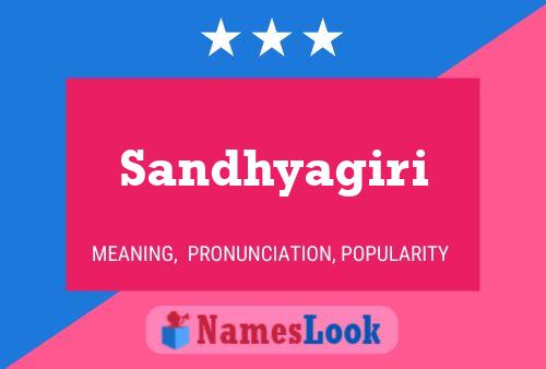 Sandhyagiri Name Poster