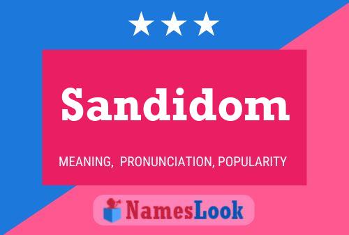 Sandidom Name Poster