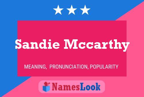 Sandie Mccarthy Name Poster