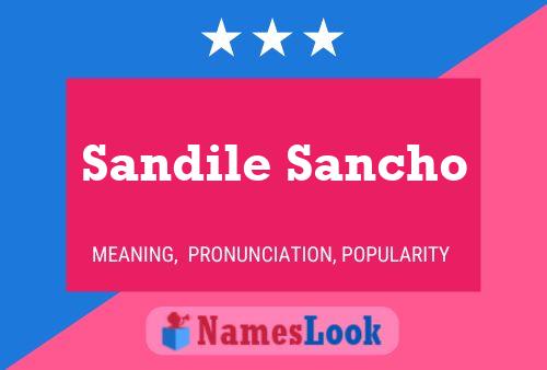 Sandile Sancho Name Poster