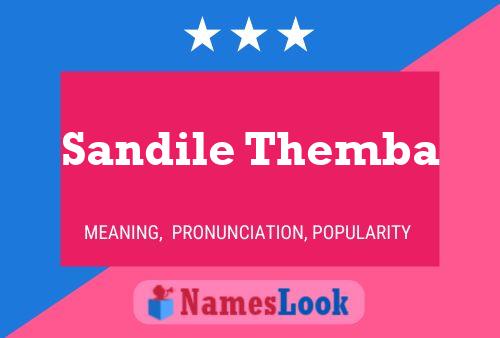 Sandile Themba Name Poster