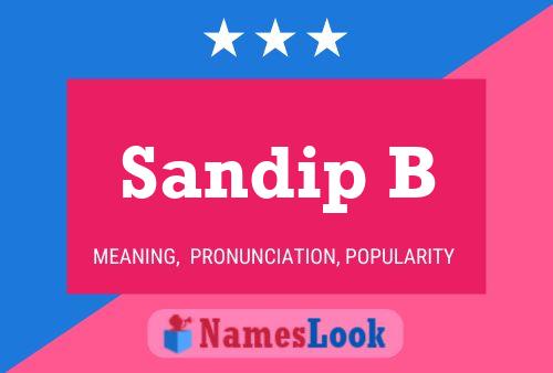 Sandip B Name Poster