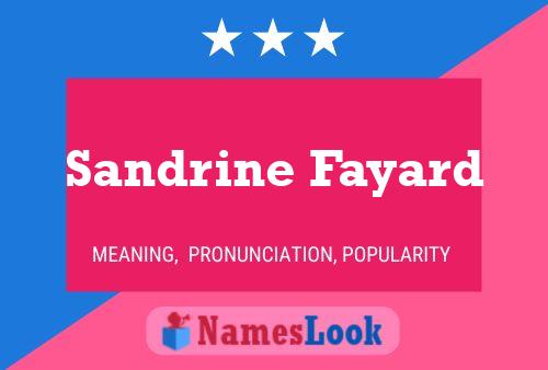 Sandrine Fayard Name Poster