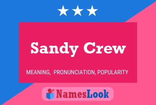 Sandy Crew Name Poster