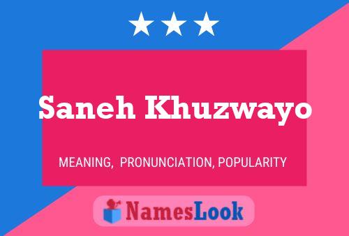 Saneh Khuzwayo Name Poster