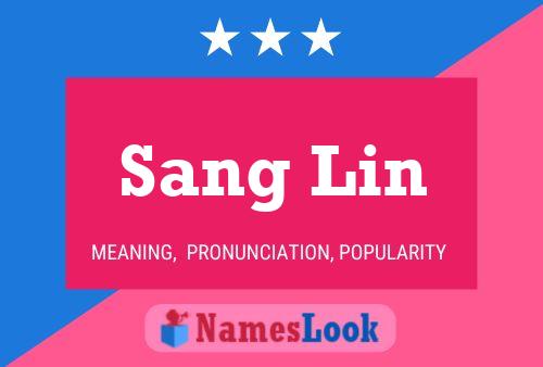 Sang Lin Name Poster