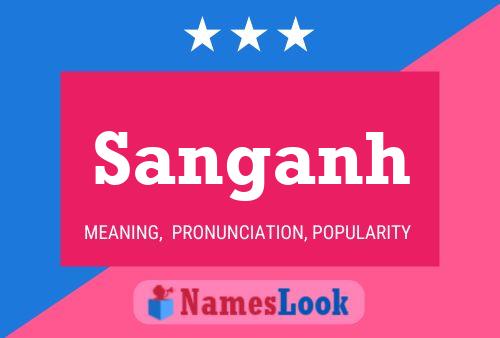 Sanganh Name Poster