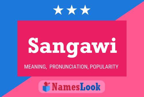 Sangawi Name Poster