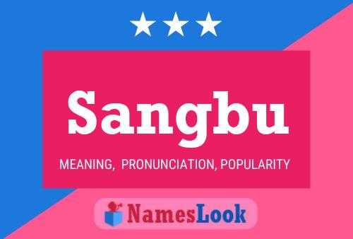 Sangbu Name Poster