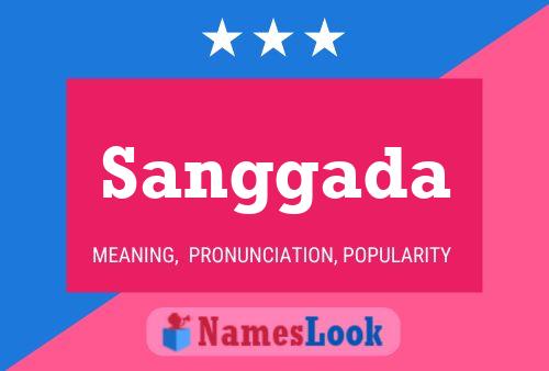 Sanggada Name Poster