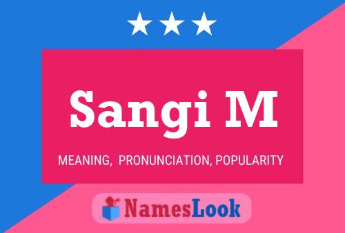 Sangi M Name Poster