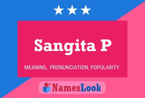 Sangita P Name Poster