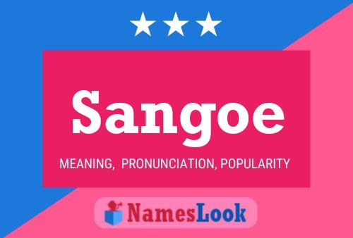 Sangoe Name Poster