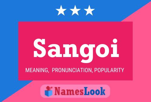 Sangoi Name Poster