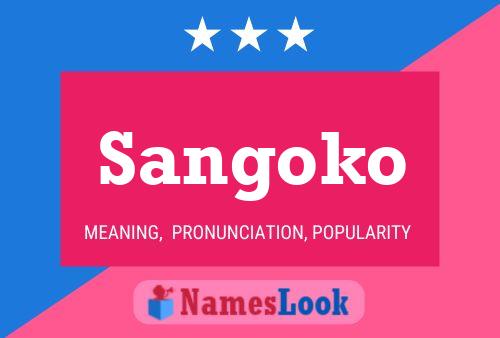 Sangoko Name Poster