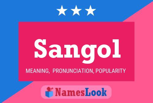 Sangol Name Poster