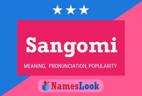 Sangomi Name Poster