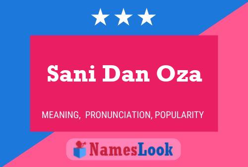 Sani Dan Oza Name Poster