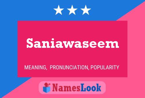 Saniawaseem Name Poster