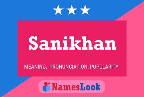 Sanikhan Name Poster