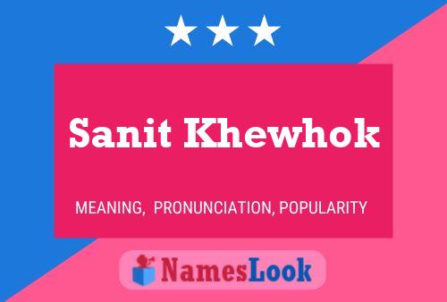 Sanit Khewhok Name Poster