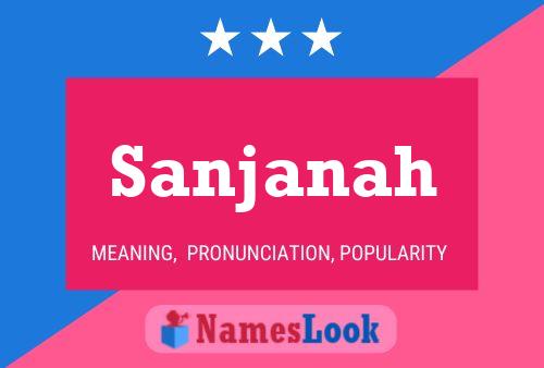 Sanjanah Name Poster