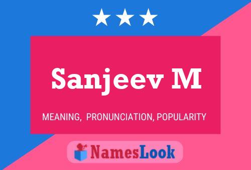 Sanjeev M Name Poster