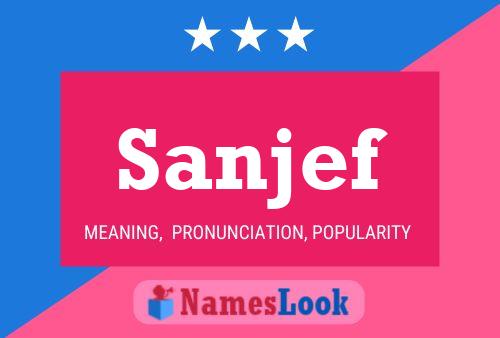 Sanjef Name Poster