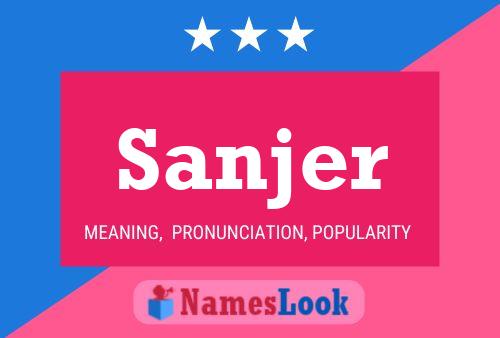 Sanjer Name Poster