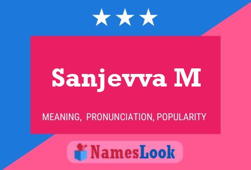 Sanjevva M Name Poster