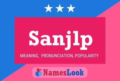 Sanjlp Name Poster