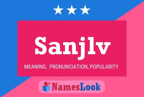 Sanjlv Name Poster