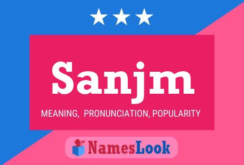 Sanjm Name Poster