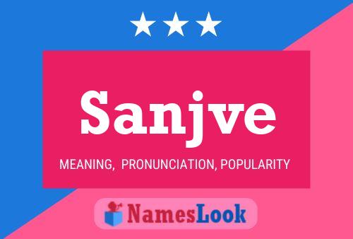 Sanjve Name Poster