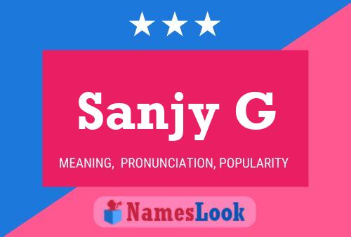 Sanjy G Name Poster