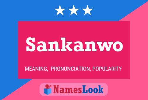 Sankanwo Name Poster