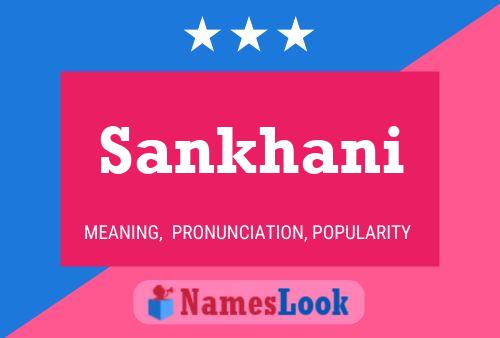 Sankhani Name Poster