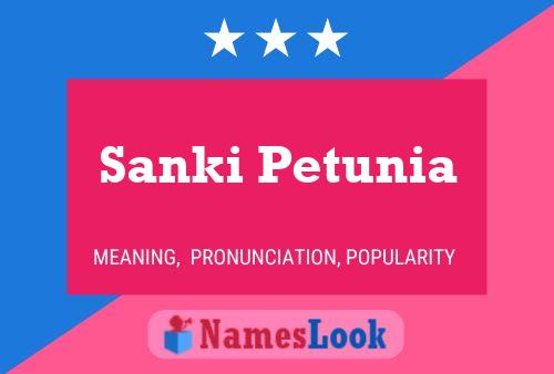 Sanki Petunia Name Poster