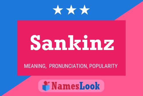 Sankinz Name Poster