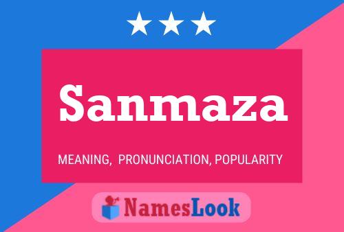 Sanmaza Name Poster