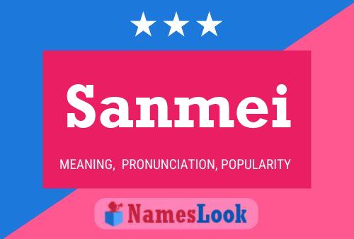 Sanmei Name Poster