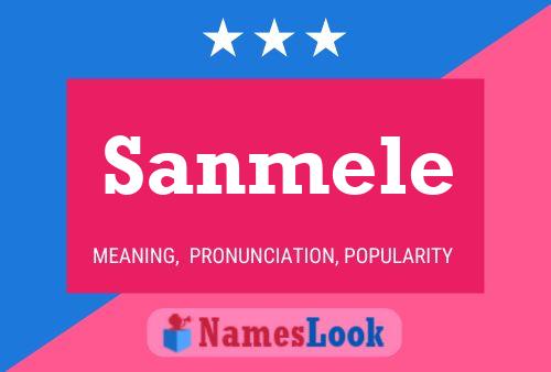 Sanmele Name Poster