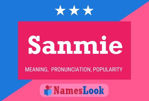 Sanmie Name Poster