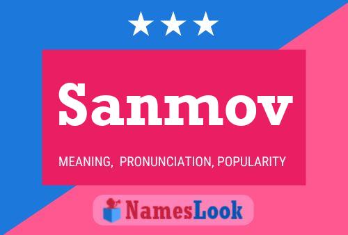 Sanmov Name Poster