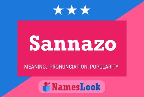 Sannazo Name Poster