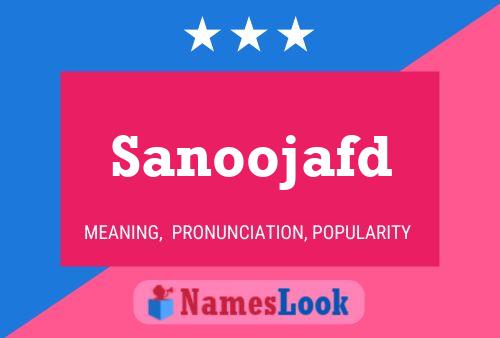 Sanoojafd Name Poster