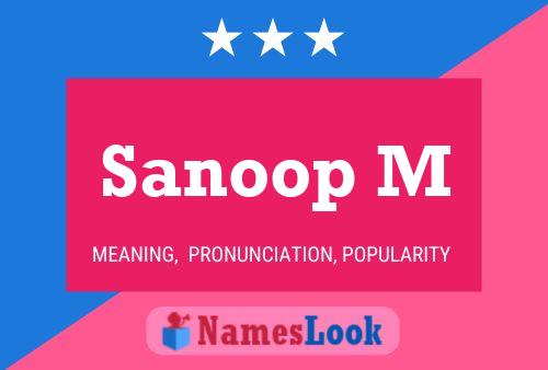 Sanoop M Name Poster