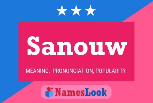 Sanouw Name Poster