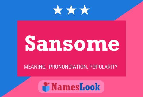 Sansome Name Poster