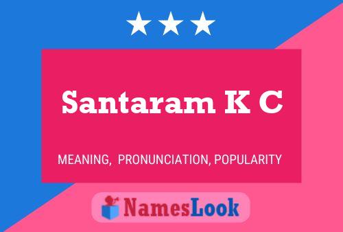 Santaram K C Name Poster